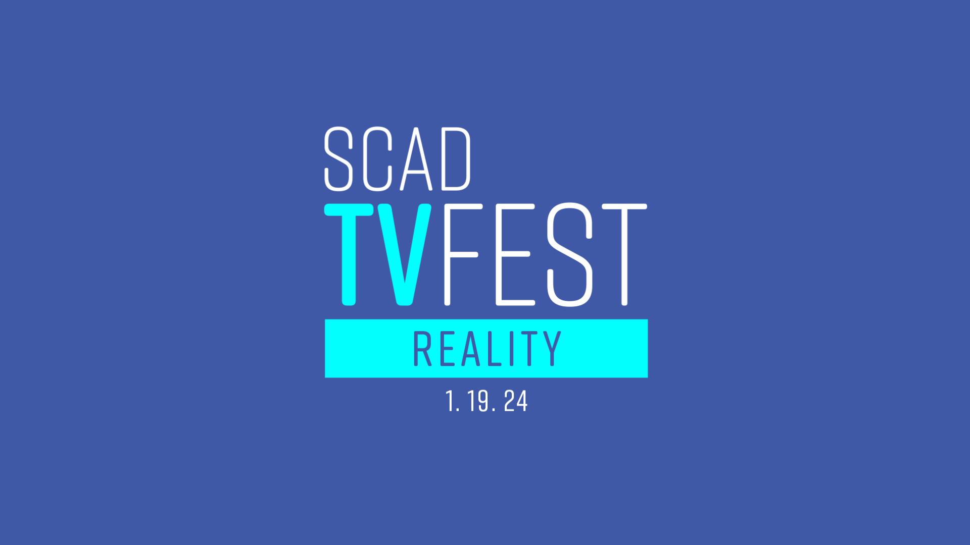 SCAD TVfest Reality TV SCADshow